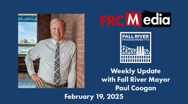 (VIDEO) Weekly Update with Mayor Paul Coogan – February 19, 2025