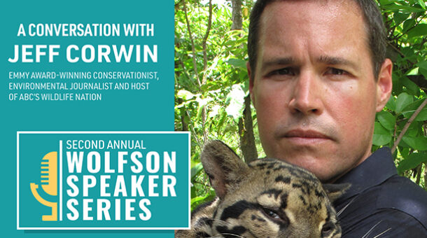 Emmy Award-Winning Wildlife Conservationist Jeff Corwin Featured at Bristol Wolfson Speaker Series